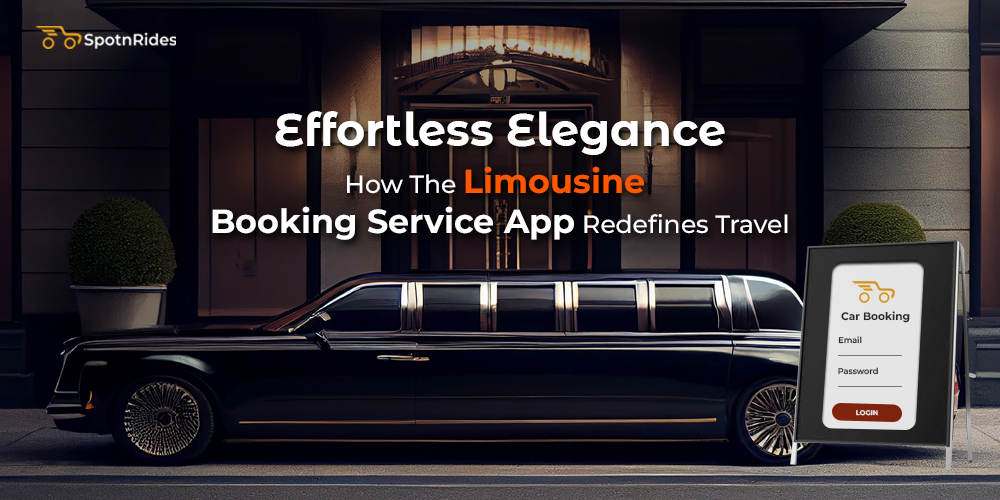 Effortless Elegance: How The Limousine Booking Service App Redefines Travel