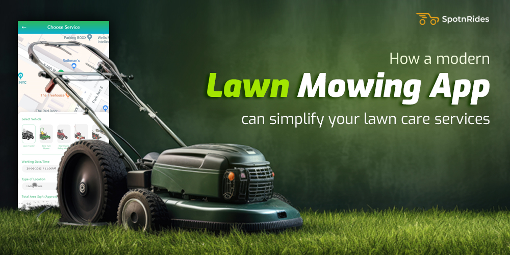 How A Modern Lawn Mowing App Can Simplify Your Lawn Care Services