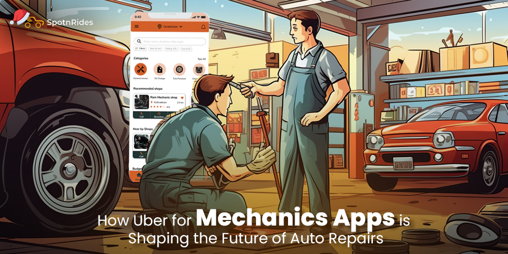 How Uber for Mechanics Apps is Shaping the Future of Auto Repairs